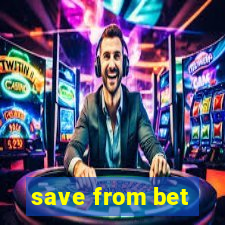 save from bet